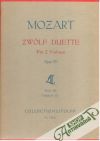 Mozart- Zwölf duette für Violinen Opus 70 Heft III. Duette 9-12