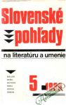 Slovensk pohady na literatru a umenie 5/1988