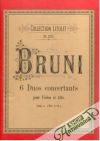Bruni - 6 Duos concertants pour Violon en Alto