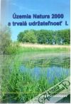 Územia Natura 2000 a trvalá udržateľnosť I.