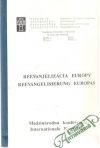 Reevanjelizcia Eurpy / Reevangelisierung Europas