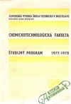Chemickotechnologická fakulta - študijný program 1977-1978
