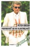 Pohybovať sa vo vlastnej koži