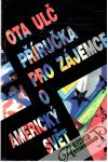 Příručka pro zájemce o americký svět