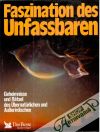 Faszination des Unfassbaren