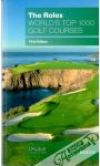 The Rolex Worlds Top 1000 Golf Courses
