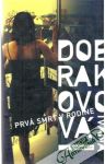 Prv smr v rodine