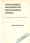 Spoločenská problematika vrcholového športu