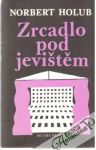 Zrcadlo pod jevištěm