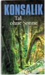 Tal ohne Sonne