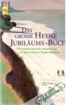 Das grosse Heyne jubilums-buch