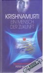 Krishnamurti - Ein Mensch der Zukunft