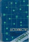 Účtovníctvo pre 4. ročník ekonomických škôl štúdium pracujúcich
