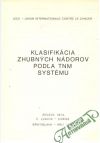 Klasifikácia zhubných nádorov podľa TNM systému