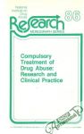 Compulsory Treatment of Drug Abuse: Research and Clinical Practice