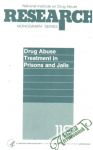 Drug Abuse Treatment in Prisons and Jails