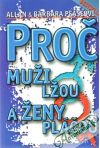 Proč muži lžou a ženy pláčou