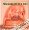 Nezblznte se z diet