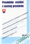 Prevádzka vozidiel v cestnej premávke 2018
