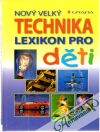 Technika - nov velky lexikon pro dti