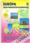 Európa atlas turistických zaujímavostí