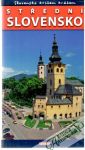 Slovensko křížem krážem - Střední Slovensko