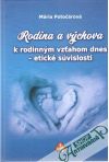 Rodina a výchova k rodinným vzťahom dnes - etické súvislosti