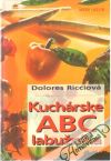 Kuchárske ABC labužníka