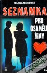 Seznamka pro osamělé ženy