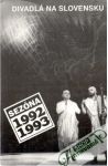 Divadlá na Slovensku - Sezóna 1992-1993