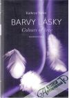 Barvy lásky - Nespoutaná