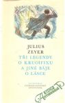 Tři legendy o krucifixu a jiné báje o lásce