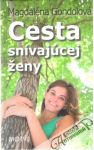Cesta snívajúcej ženy