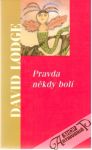 Pravda někdy bolí