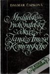 Myslitelsko - vychovatelský odkaz Jana Amose Komenského