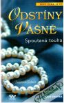 Odstíny vášně - spoutaná touha