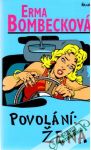 Povolání: Žena