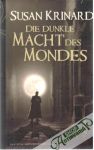 Die dunkle macht des Mondes