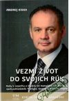 Vezmi život do svojich rúk