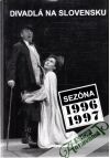 Divadlá na Slovensku - sezóna 1996-1997