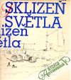 Sklizeň světla
