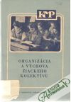 Organizcia a vchova iackeho kolektvu