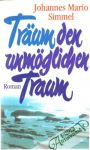 Träum den unmöglichen Traum