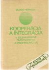 Kooperácia a integrácia v zeleninárstve, ovocinárstve a vinohradníctve
