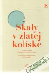 Skaly v zlatej kolíske