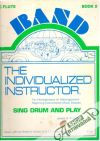 The Individualized Instructor Sing, Drum and Play