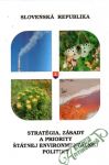 Stratgia, zsady a priority ttnej environmentlnej politiky
