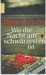 Wo die Nacht am schwrzesten ist
