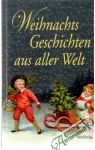 Weihnachts Geschichten aus aller Welt