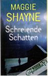 Schreiende Schatten